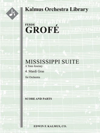 Mississippi Suite 4. Mardi Gras (f/o) Full Orchestra