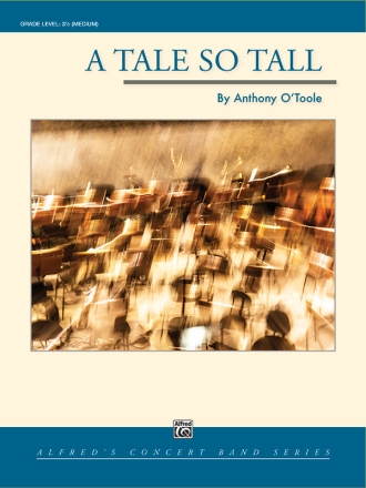 A Tale So Tall (c/b) Symphonic wind band