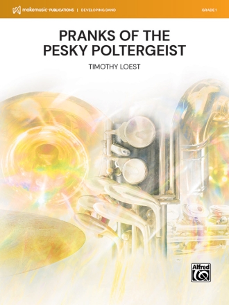 Pranks of the Pesky Poltergeist (c/b) Symphonic wind band