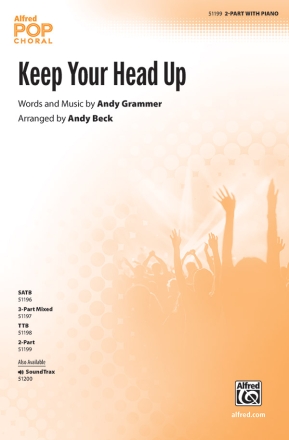 Keep Your Head Up 2 PT 2-Part, Unison and Equal Voice
