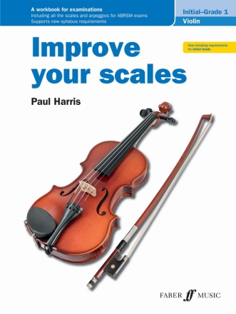 Improve your scales! Violin Initial and Grade 1 for violin