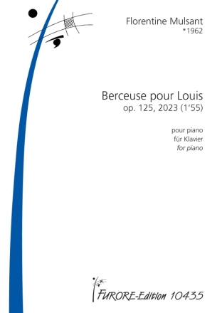 Berceuse pour Louis op.125 (2023) fr Klavier