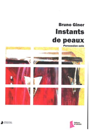 Instants de peaux for percussion solo (bongos, congas, tom basse)