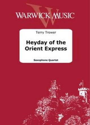 Heyday of the Orient Express Saxophone Quartet Set Of Parts