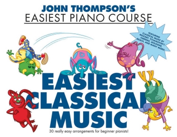 John Thompson's Easiest Classical Music for piano