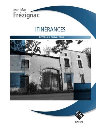 Itin�rances, 11 Pi�ces Pour Guitare Gitarre Buch