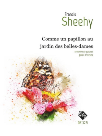 Comme Un Papillon Au Jardin Des Belles-Dames our orchestre de guitares partition et parties