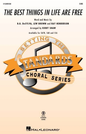 The Best Things in Life Are Free SAB Choral Score