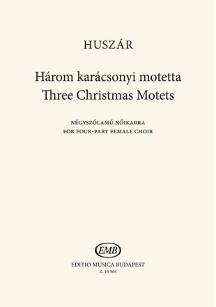 Three Christmas Motets SSMA Einzelstimme