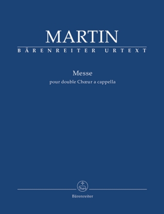 Messe pour double choeur fr zwei vierstimmige Chre a cappella Partitur, Urtextausgabe
