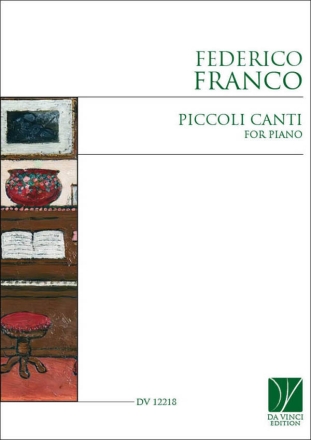 Piccoli Canti, for Piano Piano Book