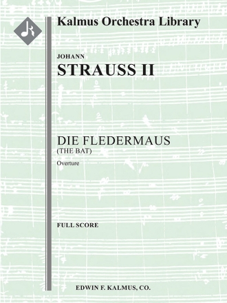 Die Fledermaus: Overture (f/o sc) Full Orchestra