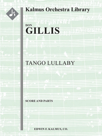 Tango Lullaby for Orchestra (f/o) Full Orchestra