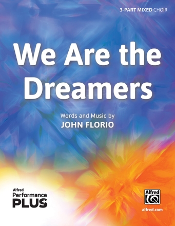 We Are the Dreamers 3 PT MXD Mixed voices