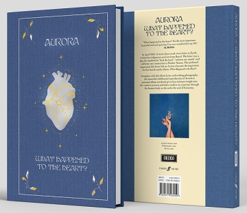 Aurora: What Happened to the Heart? lyrics and pictures Hardback, limited edition