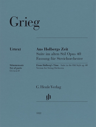 Aus Holbergs Zeit op. 40 (Suite im alten Stil) Fassung fr Streichorchester Streichersatz (3-3-2-2-1)