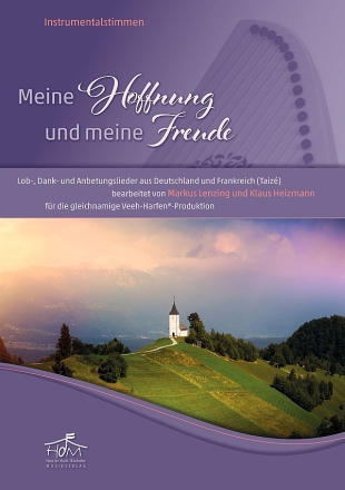 Meine Hoffnung und meine Freude fr Veeh-Harfe (1-4stg Ensemble oder solo) Instrumentalstimmen