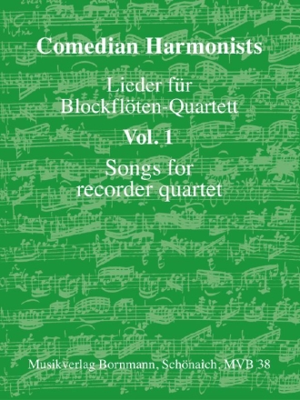 3 Lieder der Comedian Harmonists fr 4 Blockflten (AATB) Partitur