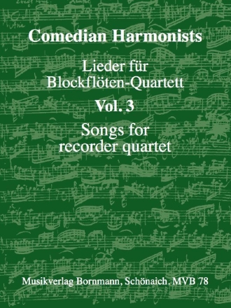 Comedian Harmonists Lieder Band 3 fr 4 Blockflten (AATB) Partitur