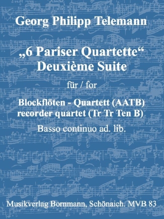 Deuxime Suite aus '6 Pariser Quartette' fr 4 Blockflten (AATB) und Bc ad lib. Partitur