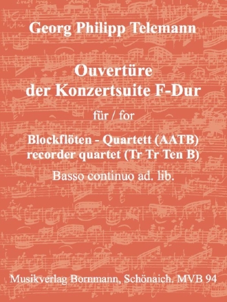 Ouvertre zur Konzertsuite F-Dur fr 4 Blockflten (AATB) (Bc ad lib) Partitur