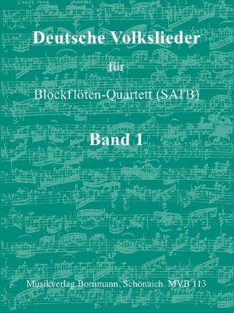 Deutsche Volkslieder Band 1 fr 4 Blockflten (SATB) Partitur