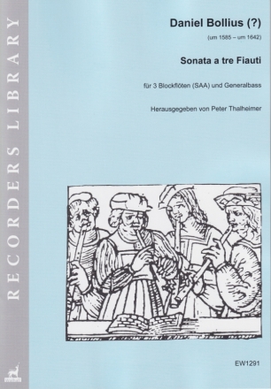 Sonata a tre Fiauti fr 3 Blockflten (SAA) und Generalbass Partitur und Stimmen