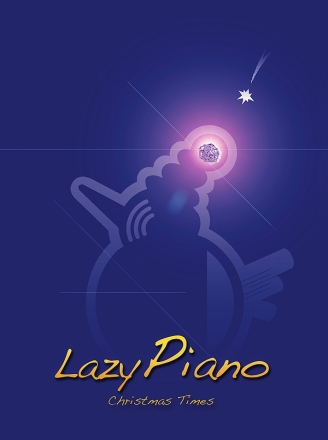 Lazy Piano - Christmas Times f�r Klavier, (mit und ohne Singstimmen)