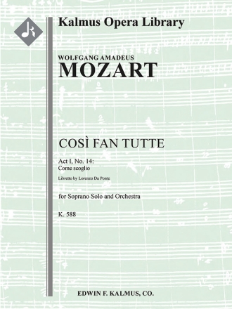 Cosi fan Tutte Aria: Come scoglio F/O SC Scores