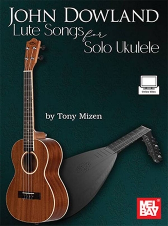 Lute Songs (+Online-Audio) for solo ukulele
