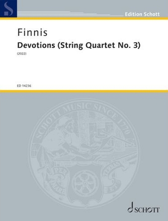 Devotions (String Quartet No. 3) (2022) f�r Streichquartett Partitur und Stimmen