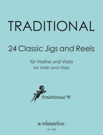 24 Classic Jigs and Reels,   fr Violine und Viola 2 Spielpartituren