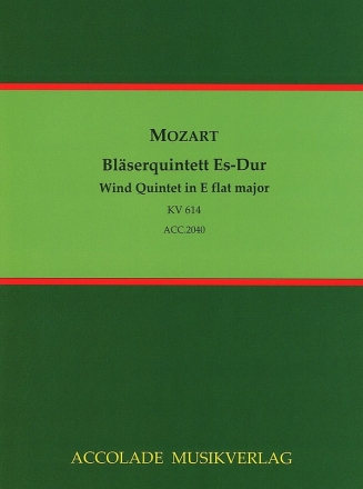 Blserquintett Es-Dur KV614 fr Flte, Oboe, Bassetthorn (Klar), Horn und Fagott Partitur und Stimmen