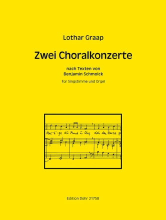 2 Choralkonzerte nach Texten von Benjamin Schmolck   fr Singstimme und Orgel Partitur