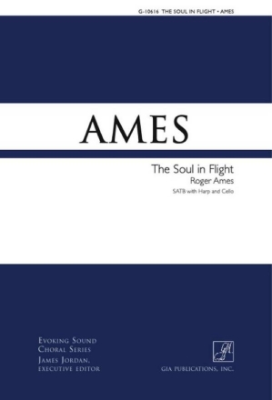 The Soul in Flight - Instrument edition Gemischter Chor mit Begleitung Stimmensatz