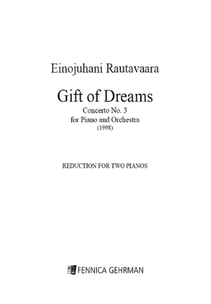 Gift of Dreams (Concerto No.3 from 1998) for piano and orchestra reduction for 2 pianos