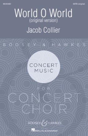 World, O World gemischter Chor (SATB divisi) a cappella Chorpartitur
