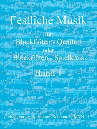 Festliche Musik Band 1 fr 4 Blockflten (SATB) Partitur