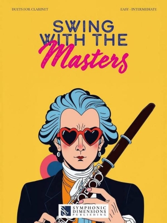 Swing with the Masters for 2 clarinets (easy - intermediate) score
