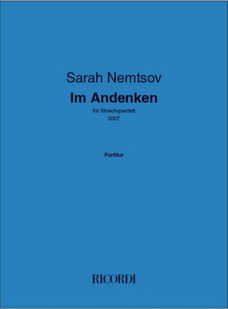 Im Andenken Streichquartett Partitur und Stimmen