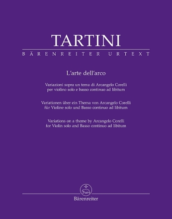 L'arte dell'arco f�r Violine solo und Basso continuo ad libitum -Variationen �ber ein Thema von Arca f�r Violine solo und Basso continuo ad libitum Spielpartitur, Urtextausgabe