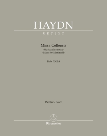 Missa Cellensis Hob. XXII:8 'Mariazeller Messe' fr Soli, gem Chor und Orchester Partitur (la)