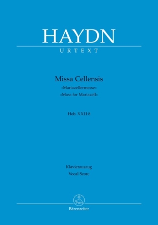 Missa Cellensis Hob. XXII:8 'Mariazeller Messe' fr Soli, gem Chor und Orchester Klavierauszug (la)