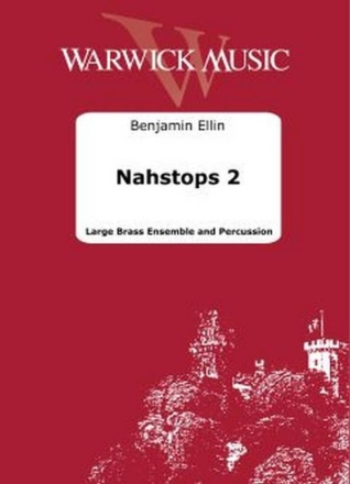 Nahstops 2 Blechblser Ensemble Partitur und Stimmen