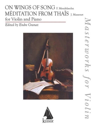 On Wings of Song/ Massenet: Meditation from Thais Violine mit Begleitung Buch