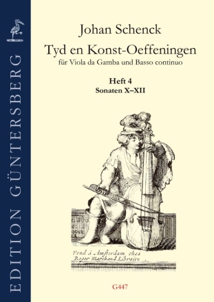 Tyd en Konst-Oeffeningen Band 4 (Sonaten 10-12) fr Viola da Gamba und Basso continuo
