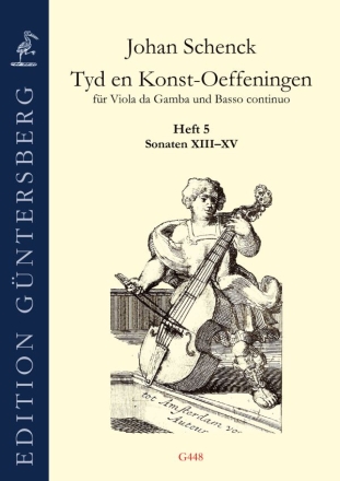 Tyd en Konst-Oeffeningen Band 5 (Sonaten 13-15) fr Viola da Gamba und Basso continuo