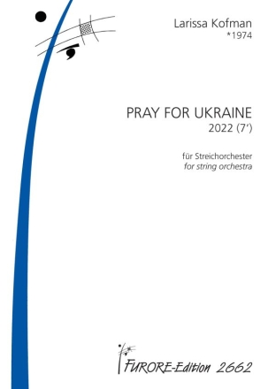Pray for Ukraine (2022) fr Streichorchester Partitur