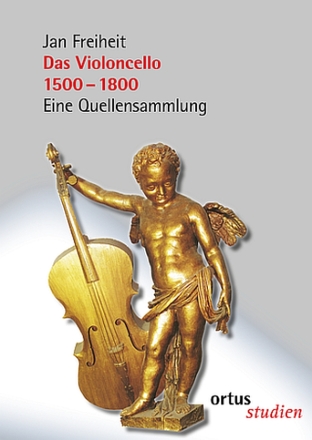 Das Violoncello. 1500 - 1800 Eine Quellensammlung 2 B�nde (Hardcover)