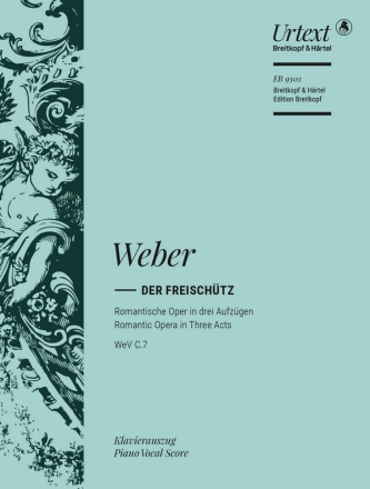 Der Freischtz WeV C.7 Romantische Oper in drei Aufzgen Klavierauszug